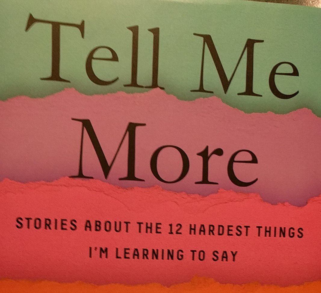 Book: Tell Me More