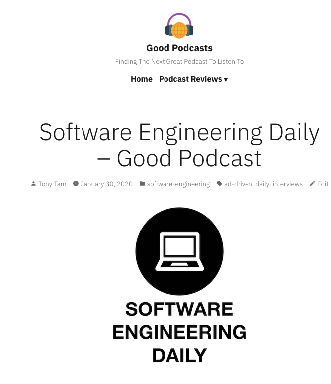 GoodPodcasts.org: Software Engineering Daily – “The World Through the Lens of Software”